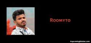 Roomyto, New Hinid song, New Bollywood song 2021